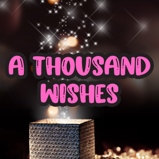 A Thousand Wishes