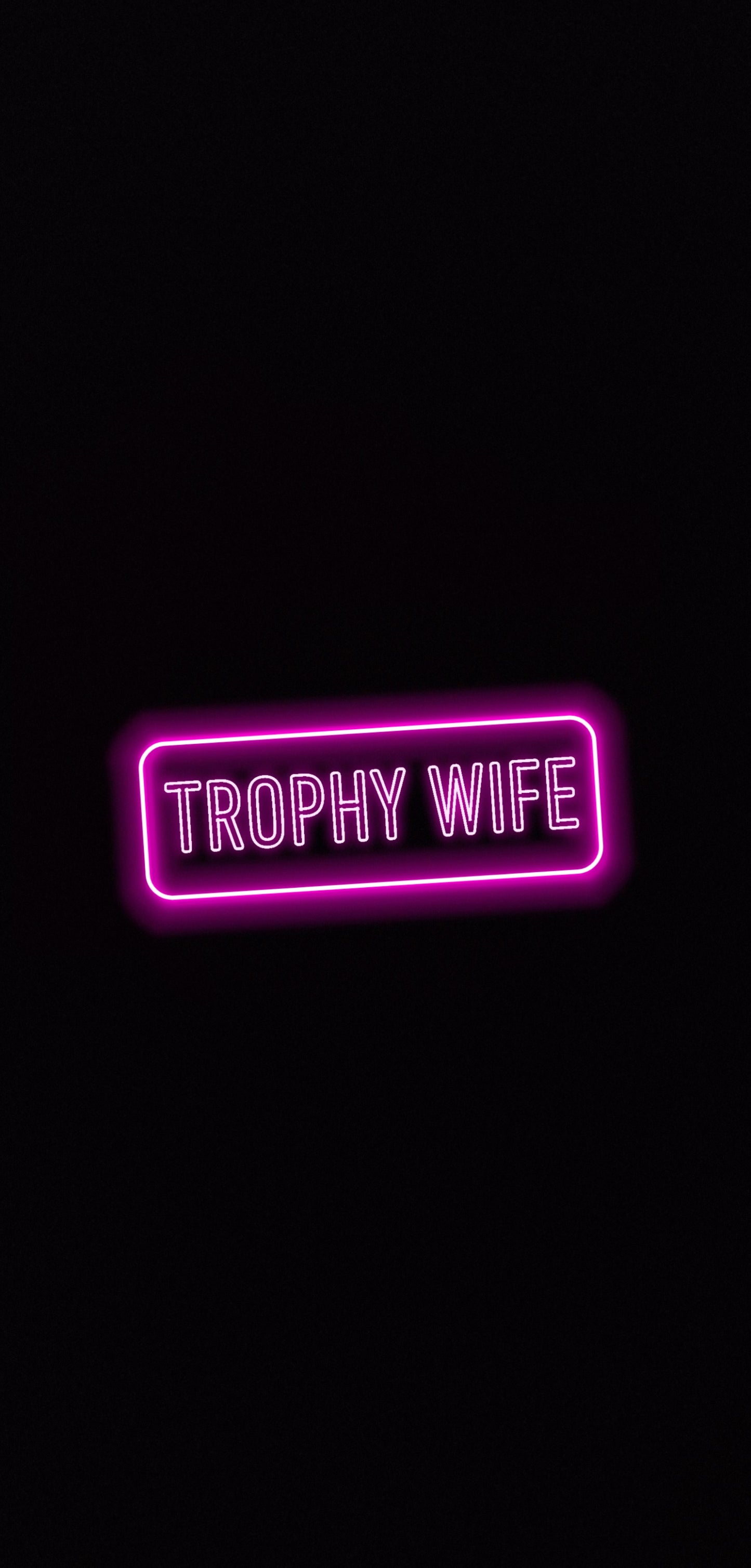 Trophy Wife